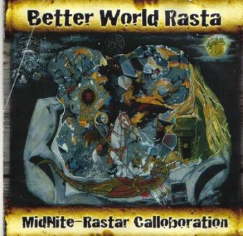 midnite - better world rasta (2007)